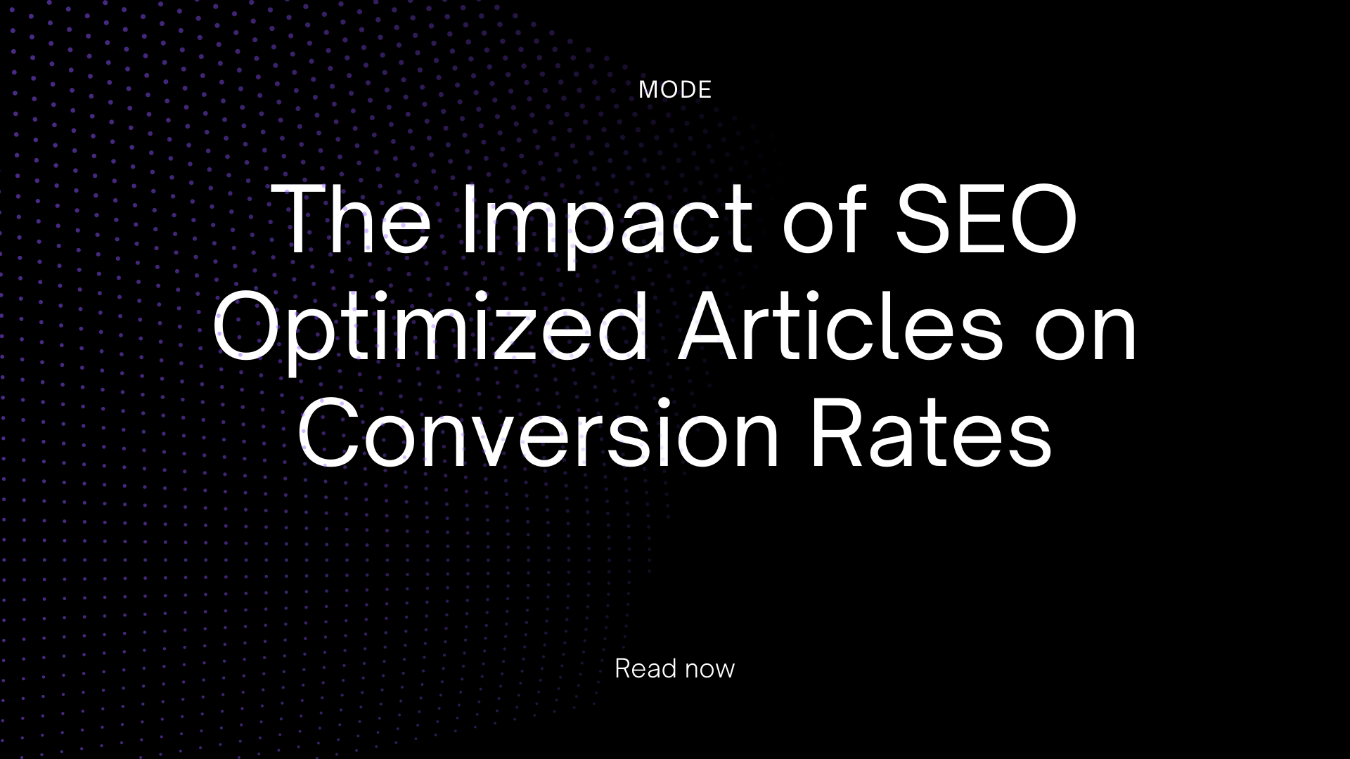 The Impact of SEO Optimized Articles on Conversion Rates