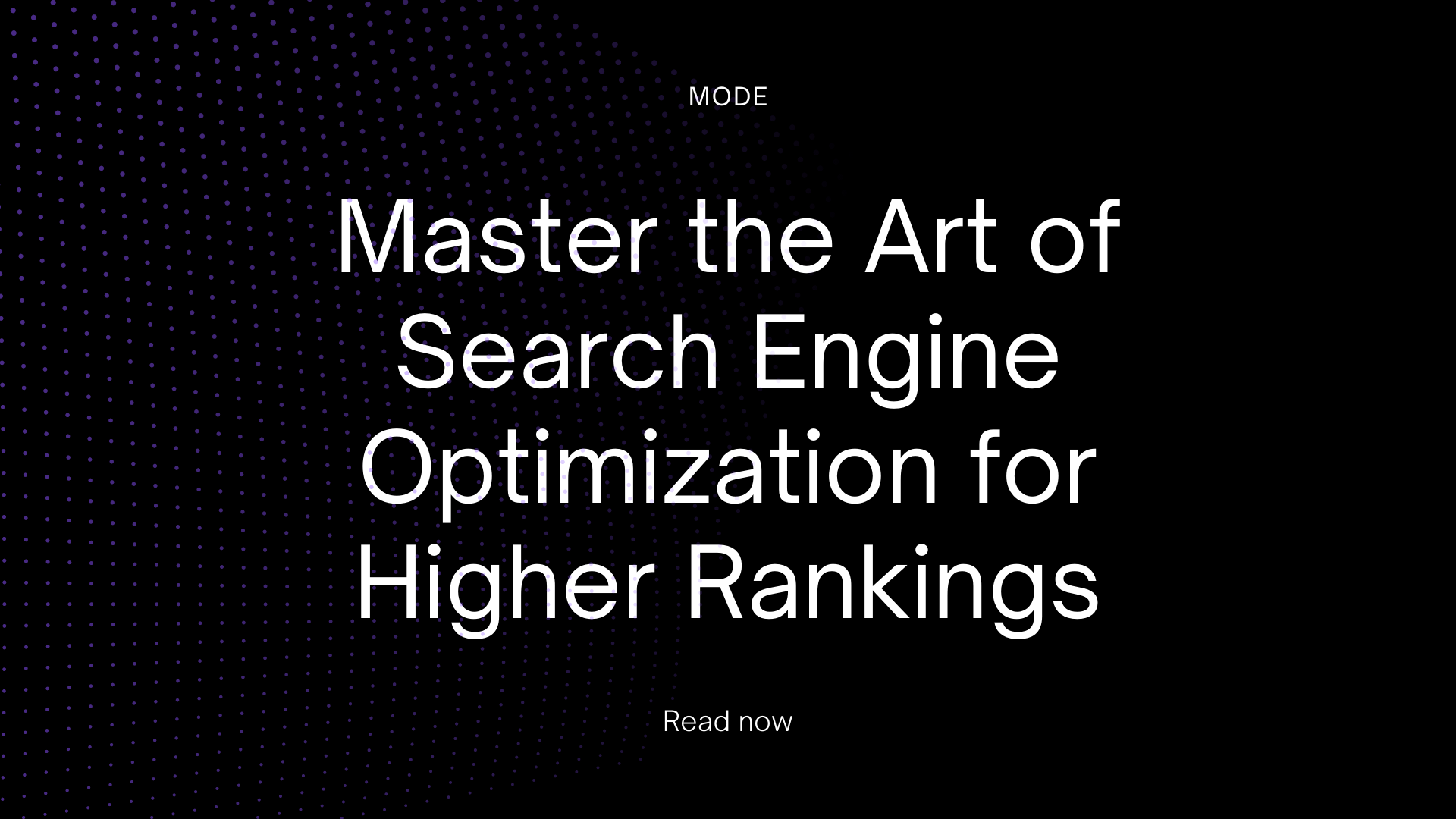 Master the Art of Search Engine Optimization for Higher Rankings
