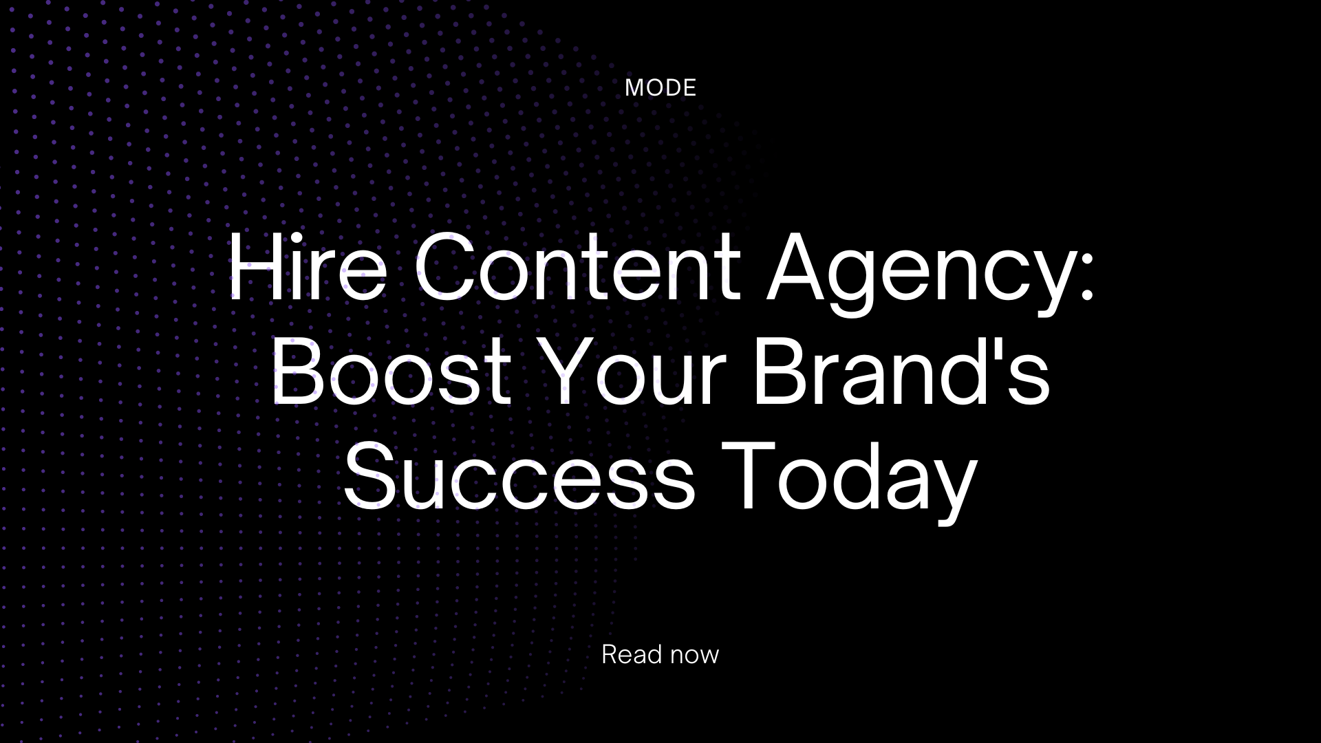Hire Content Agency: Boost Your Brand's Success Today