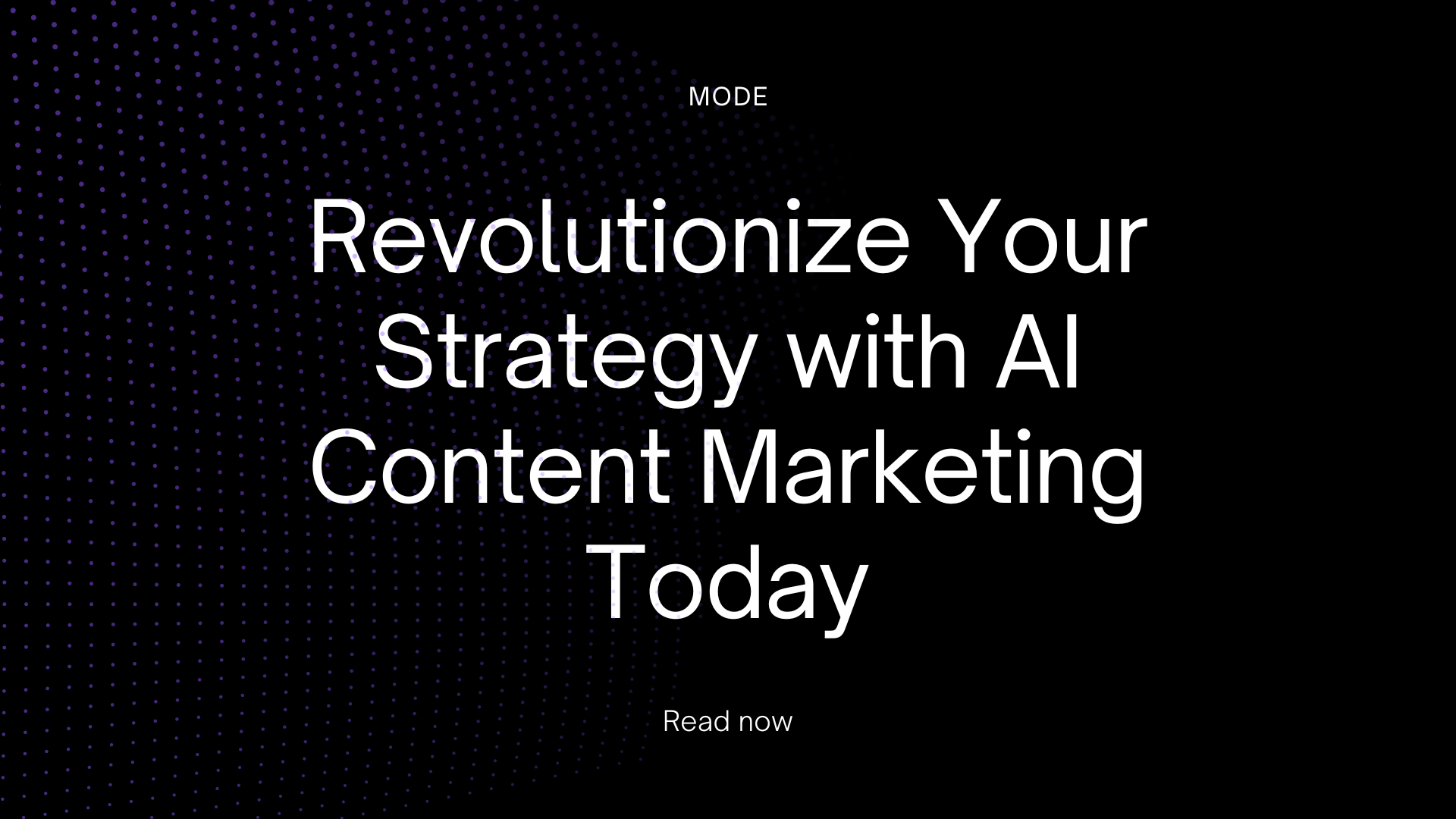 Revolutionize Your Strategy with AI Content Marketing Today