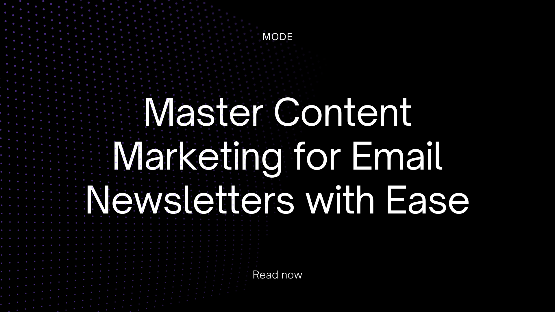 Master Content Marketing for Email Newsletters with Ease