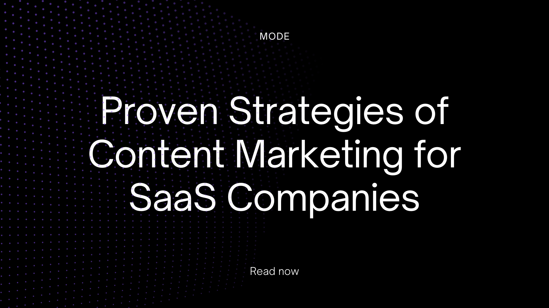 Proven Strategies of Content Marketing for SaaS Companies