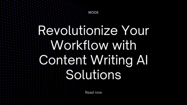 Revolutionize Your Workflow with Content Writing AI Solutions