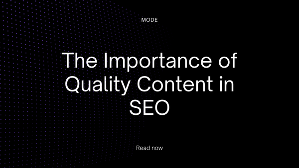 The Importance of Quality Content in SEO